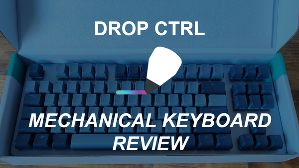 Drop CTRL Mechanical Keyboard Review (After 8 Months of Use)